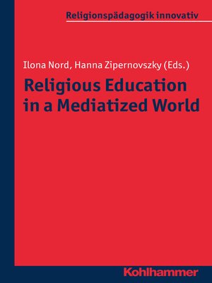 cover image of Religious Education in a Mediatized World